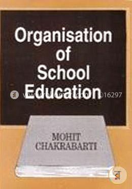 Organisation of School Education