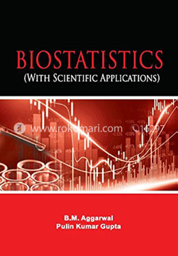 Biostatistics - With Scientific Applications
