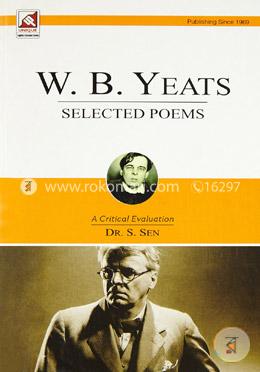 W.B.Yeats : Selected Poems