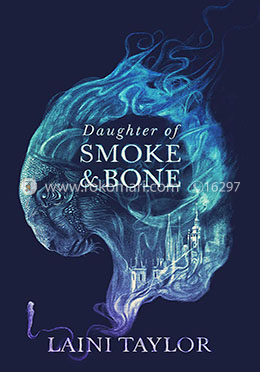 Daughter of smoke and bone