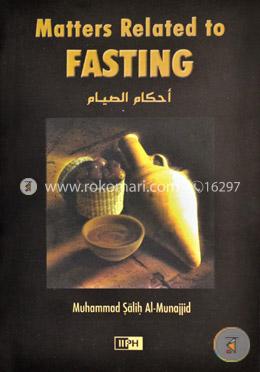 Matters Related to Fasting