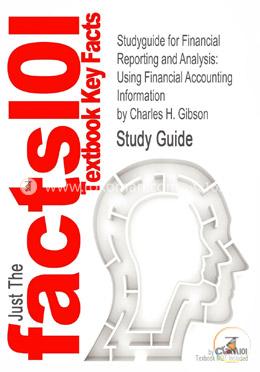 Financial Reporting and Analysis Using Financial Accounting Information