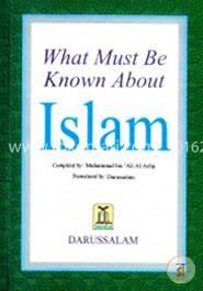 What Must be Know About Islam