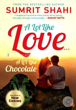 A Lot Like Love… A Li’l Like Chocolate