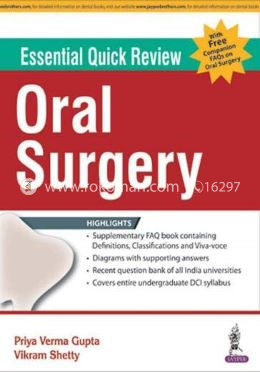 Essential Quick Review: Oral Surgery (with FREE companion FAQs on Oral Surgery) 