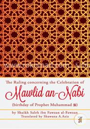 The Ruling concerning the Celebration of Mawlid an Nabi