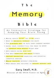The Memory Bible: An Innovative Strategy for Keeping Your Brain Young