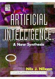 Artifical Intelligence : A New Synthesis