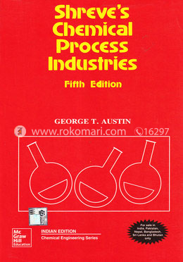 Shreve'S Chemical Process Industries 