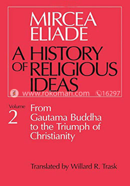 A History of Religious Ideas, Vol. 2