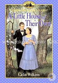 A Little House of Their Own 