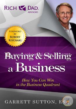 Buying and Selling a Business: How You Can Win in the Business Quadrant