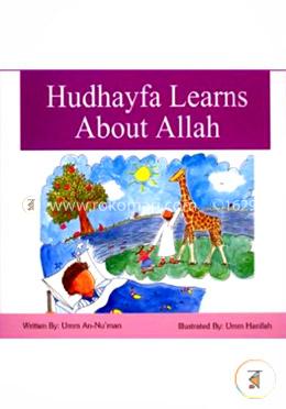 Hudhayfa Learns About Allah