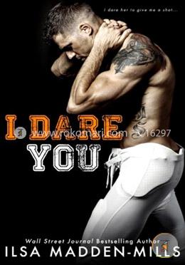 I Dare You