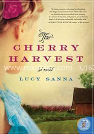 The Cherry Harvest: A Novel