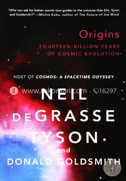 Origins – Fourteen Billion Years of Cosmic Evolution