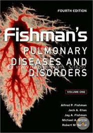 Fishman's Pulmonary Diseases and Disorders  