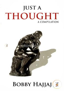 Just A Thought : A Compilation