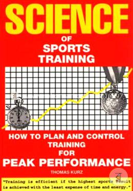 Science of Sports Training: How to Plan and Control Training for Peak Performance 