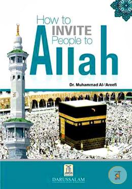 How to Invite People to Allah