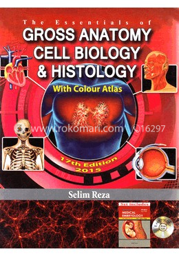 Gross Anatomy Cell Biology and Histology With Colour Atlas image