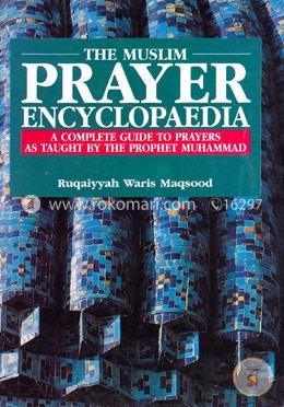 The Muslim Prayer Encyclopedia