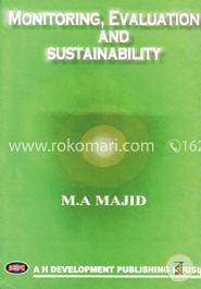 Monitoring, Evaluation and Sustainability