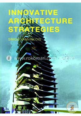 Innovative Architecture Strategies