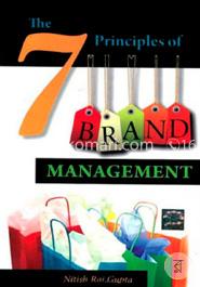 The 7 Principles of Brand Management