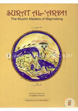The Muslim Masters of Mapmaking