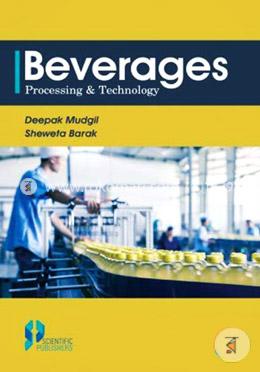 Beverages : Processing and Technology