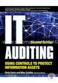 IT Auditing Using Controls to Protect Information Assets