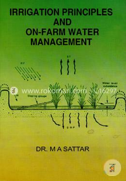 Irrigation Principles And On-Farm Water Management
