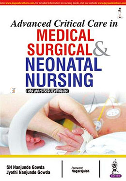 Advanced Critical Care in Medical, Surgical and Neonatal Nursing