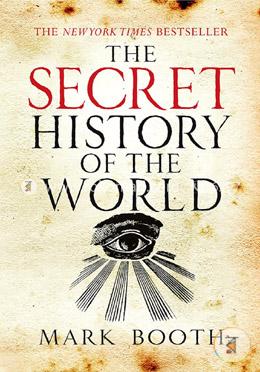 The Secret History Of The World 