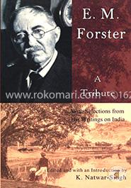 E.M.Forster a Tribute