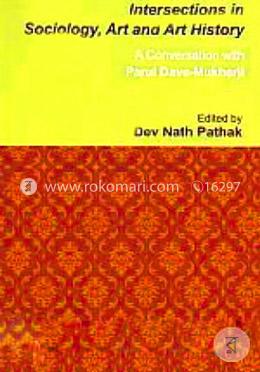 Intersections in Sociology, Art and Art History