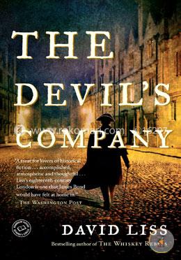 The Devil's Company: A Novel (Benjamin Weaver)