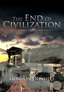 The End Of Civilization