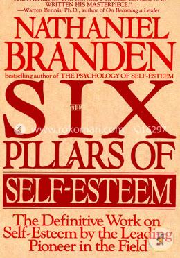 Six Pillars Of Self Esteem