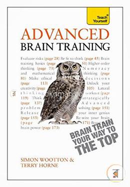 Advanced Brain Training: Lateral thinking tests and Mensa-level puzzles to hone your mental agility 