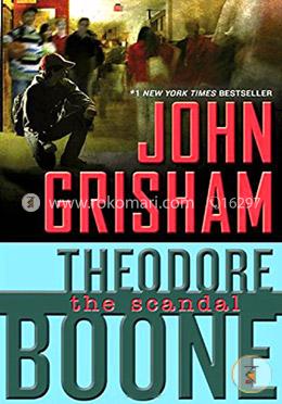Theodore Boone: The Scandal