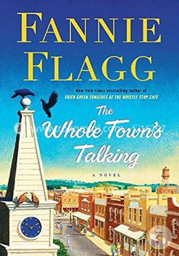 The Whole Town's Talking: A Novel