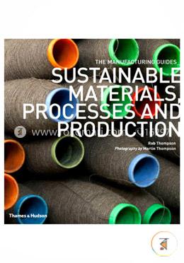 Sustainable Materials, Processes and Production 