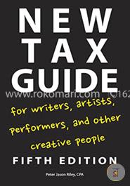 New Tax Guide for Writers, Artists, Performers, and Other Creative People