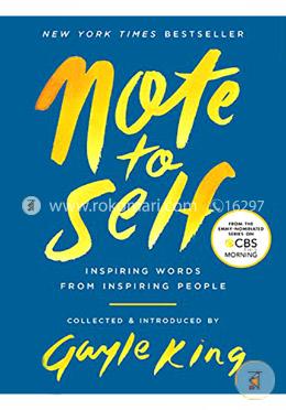 Note to Self: Inspiring Words From Inspiring People