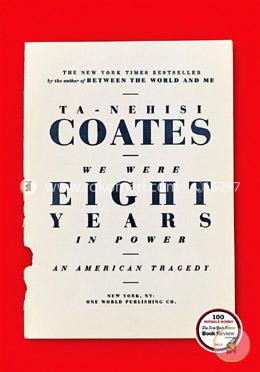 We Were Eight Years in Power: An American Tragedy