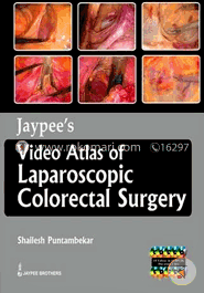 Jaypee's Video Atlas of Laparoscopic Colorectal Surgery