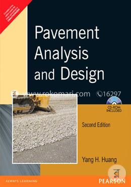 Pavement Analysis and Design (With CD)