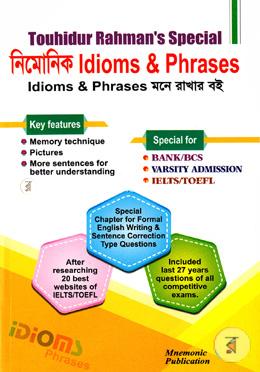 নিমোনিক ইডিয়ামস এন্ড ফ্রেজেস (ইডিয়ামস এন্ড ফ্রেজেস মনে রাখার বই) image